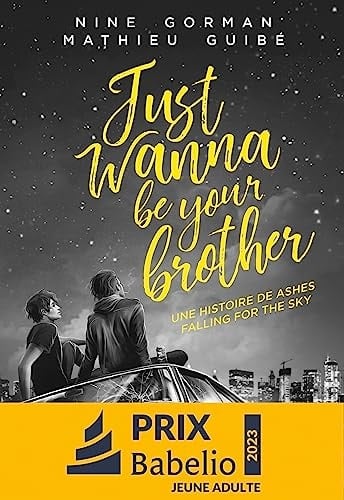 Just wanna be your brother - Nine Gorman · 2023