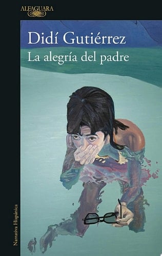 La alegría del padre - Didí Gutiérrez · 2023