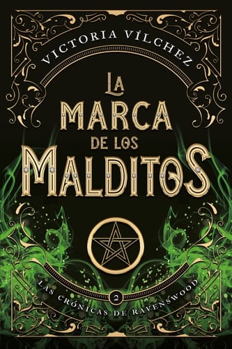La marca de los malditos - Victoria Vílchez · 2023