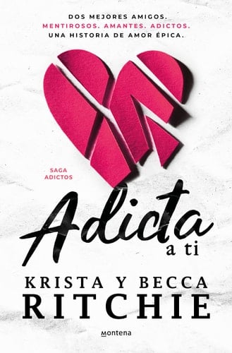 Adicta a Ti / Addicted to You - Becca Ritchie, Krista Ritchie · 2023