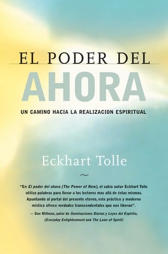 El poder del ahora / The Power of Now - Eckhart Tolle · 2010