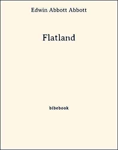 Flatland - Edwin Abbott Abbott · 2013