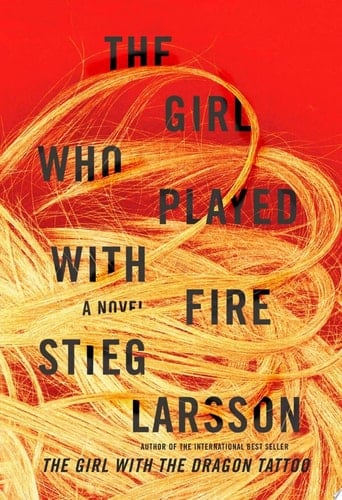 The Girl Who Played with Fire - Stieg Larsson · 2009