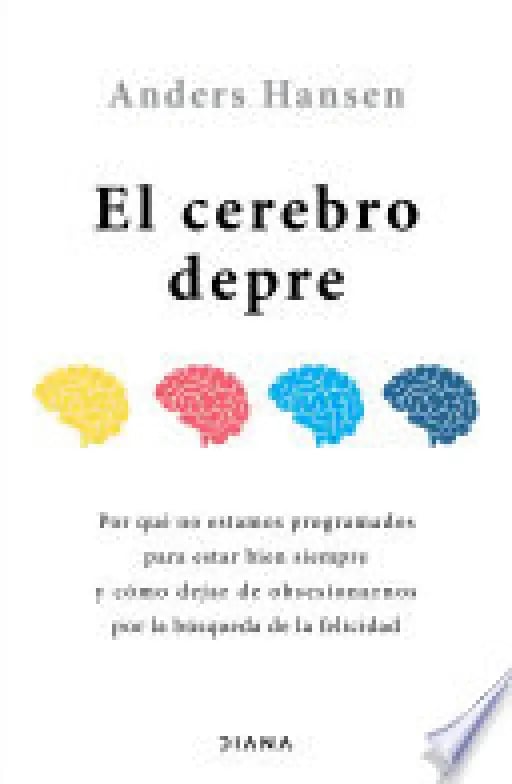El cerebro depre (Edición mexicana) - Anders Hansen • 2023