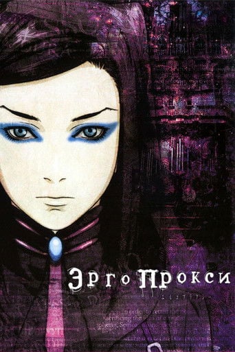 Ergo Proxy - 村瀬修功 · 2006