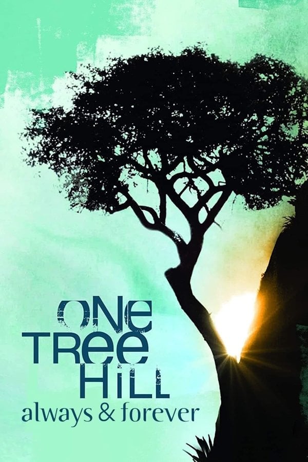 One Tree Hill: Always & Forever - 2012