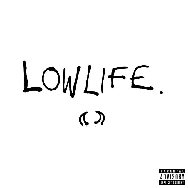 Lowlife - Track · YUNGBLUD