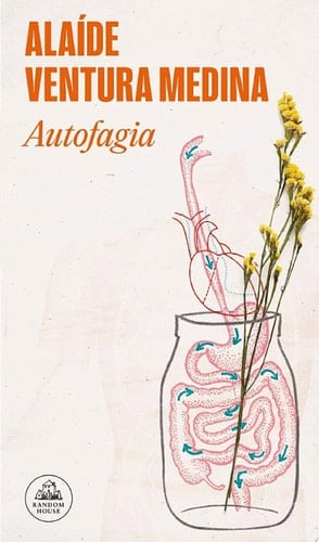 Autofagia - Alaíde Ventura Medina · 2023