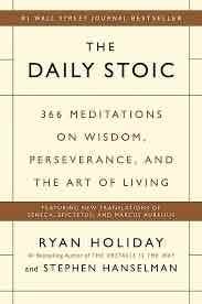 The Daily Stoic - Ryan Holiday