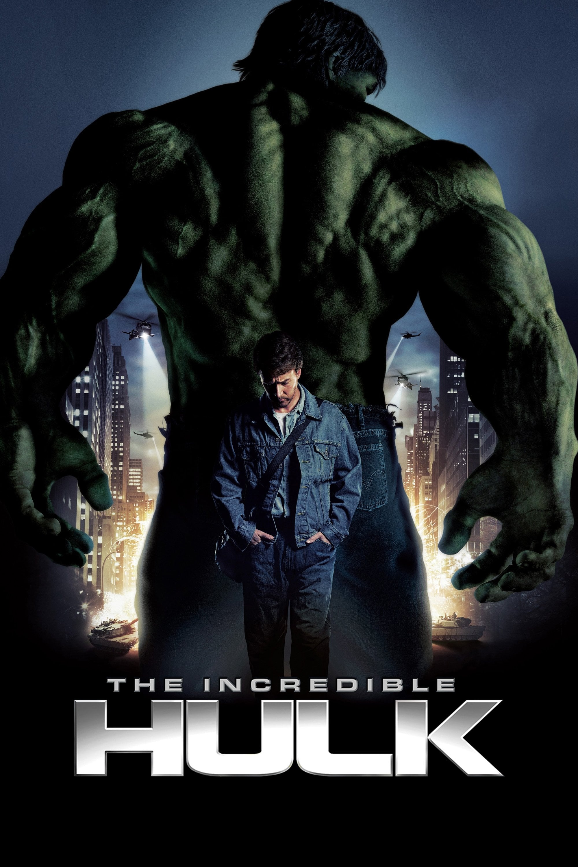 The Incredible Hulk - Louis Leterrier · 2008