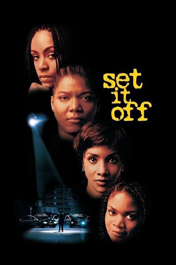 Set It Off - F. Gary Gray · 1996
