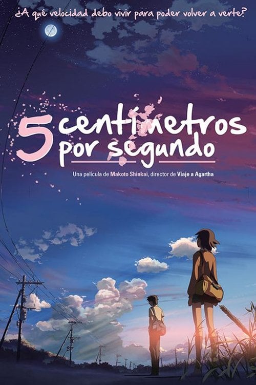5 centímetros por segundo - Makoto Shinkai · 2007