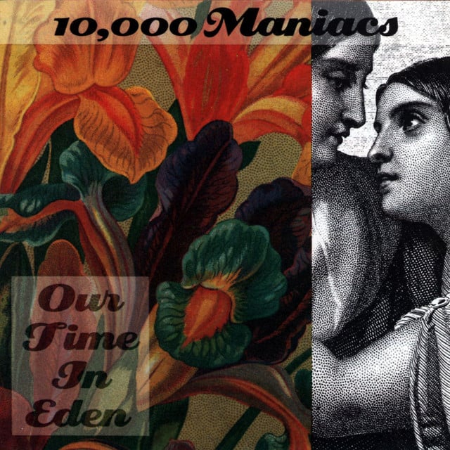 These Are Days - Song · 10,000 Maniacs