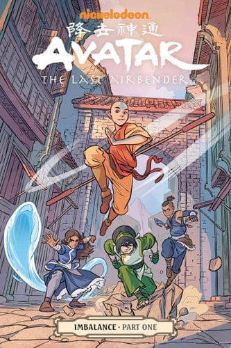 Avatar: The Last Airbender-Imbalance Part 1 - Faith Erin Hicks, Michael Dante DiMartino, Bryan Konietzko · 2018