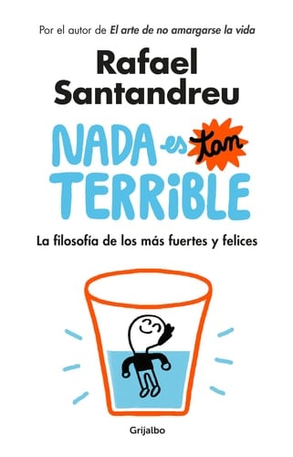 NADA ES TAN TERRIBLE - RAFAEL SANTANDREU • 2018