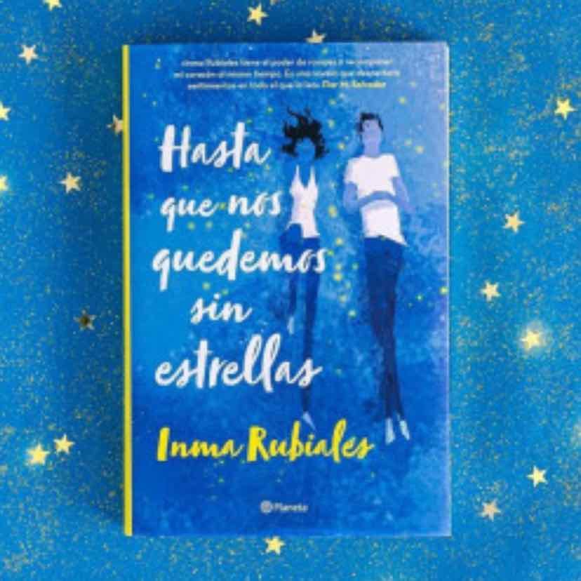 Hasta que nos quedemos sin estrellas - Imma Rubiales