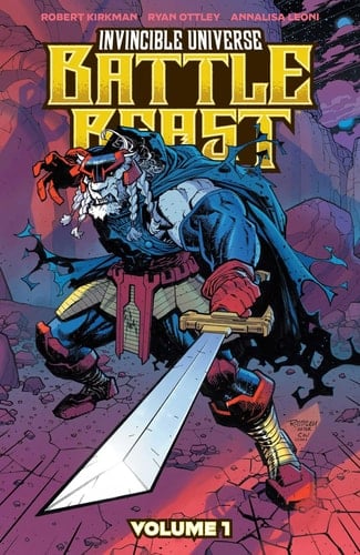 Invincible Universe: Battle Beast Vol. 1 Heart of Glory - Robert Kirkman • 2025