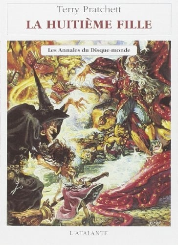 Les Annales Du Disque-Monde : La Huitieme Fille - Terry Pratchett · 1998
