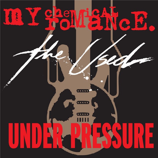 Under Pressure - Song · My Chemical Romance, The Used