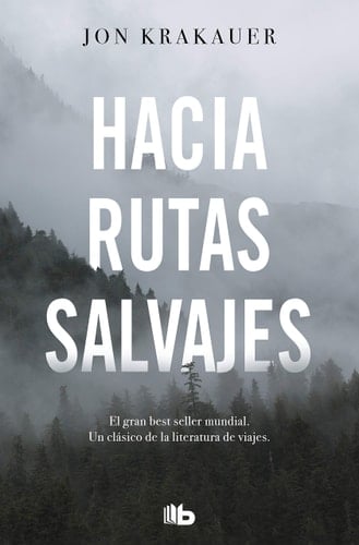 Hacia rutas salvajes / Into the Wild - Jon Krakauer 路 2020