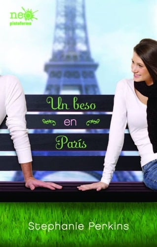 Un Beso En Par铆s - Stephanie Perkins 路 2018
