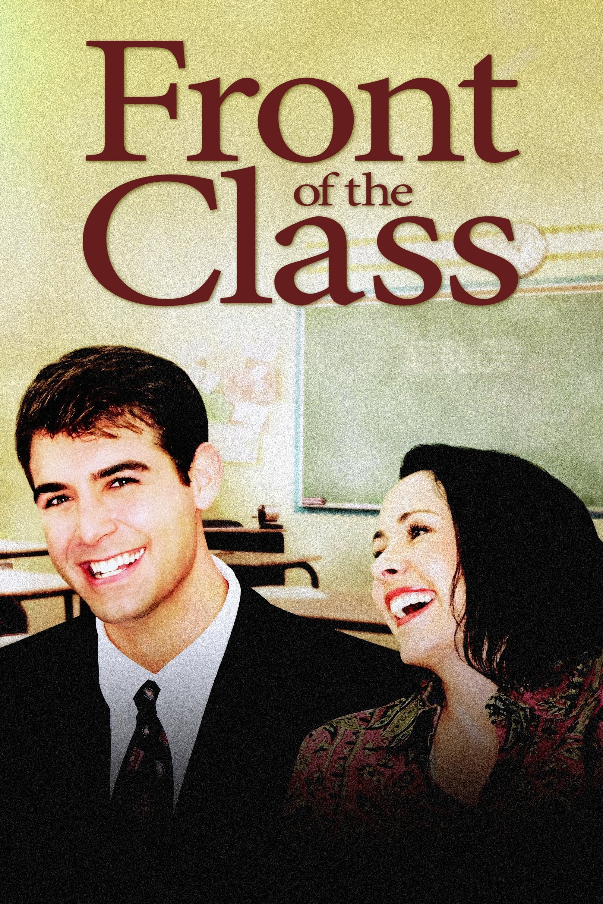 Front of the Class - Peter Werner · 2008