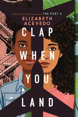 Clap when You Land - Elizabeth Acevedo · 2020