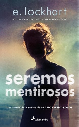 Seremos mentirosos / We Fell Apart: A We Were Liars Novel - E. Lockhart · 2026
