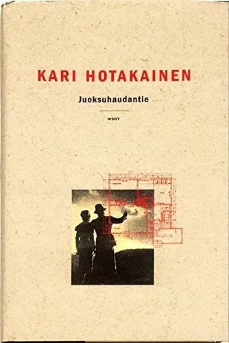 Juoksuhaudantie - Kari Hotakainen · 2002