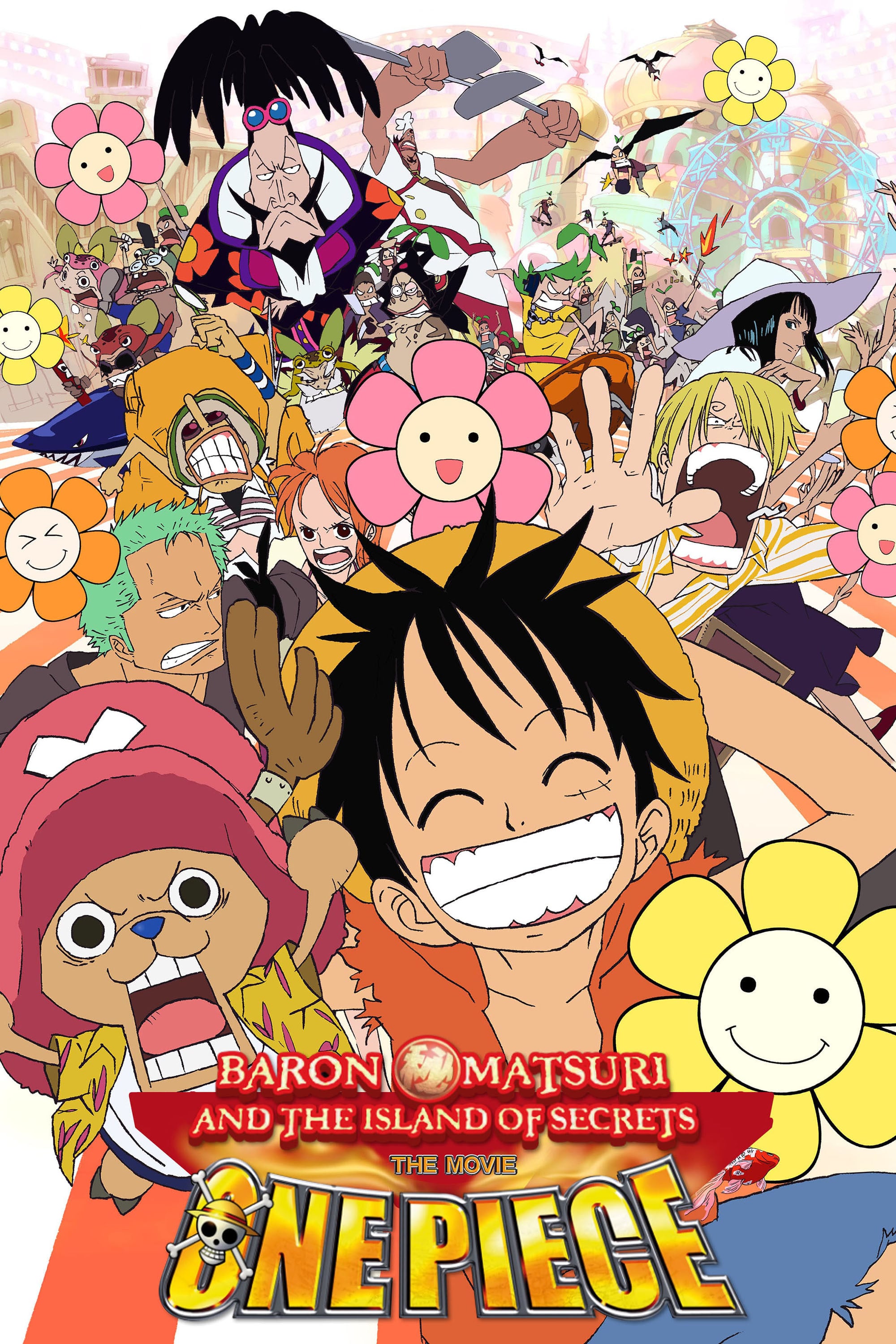 One Piece: Baron Omatsuri and the Secret Island - Mamoru Hosoda · 2005