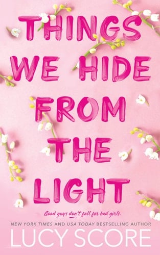 Things We Hide from the Light - Lucy Score · 2023