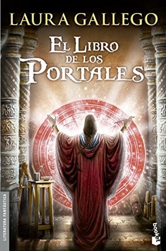 El Libro de los Portales - Laura Gallego • 2014