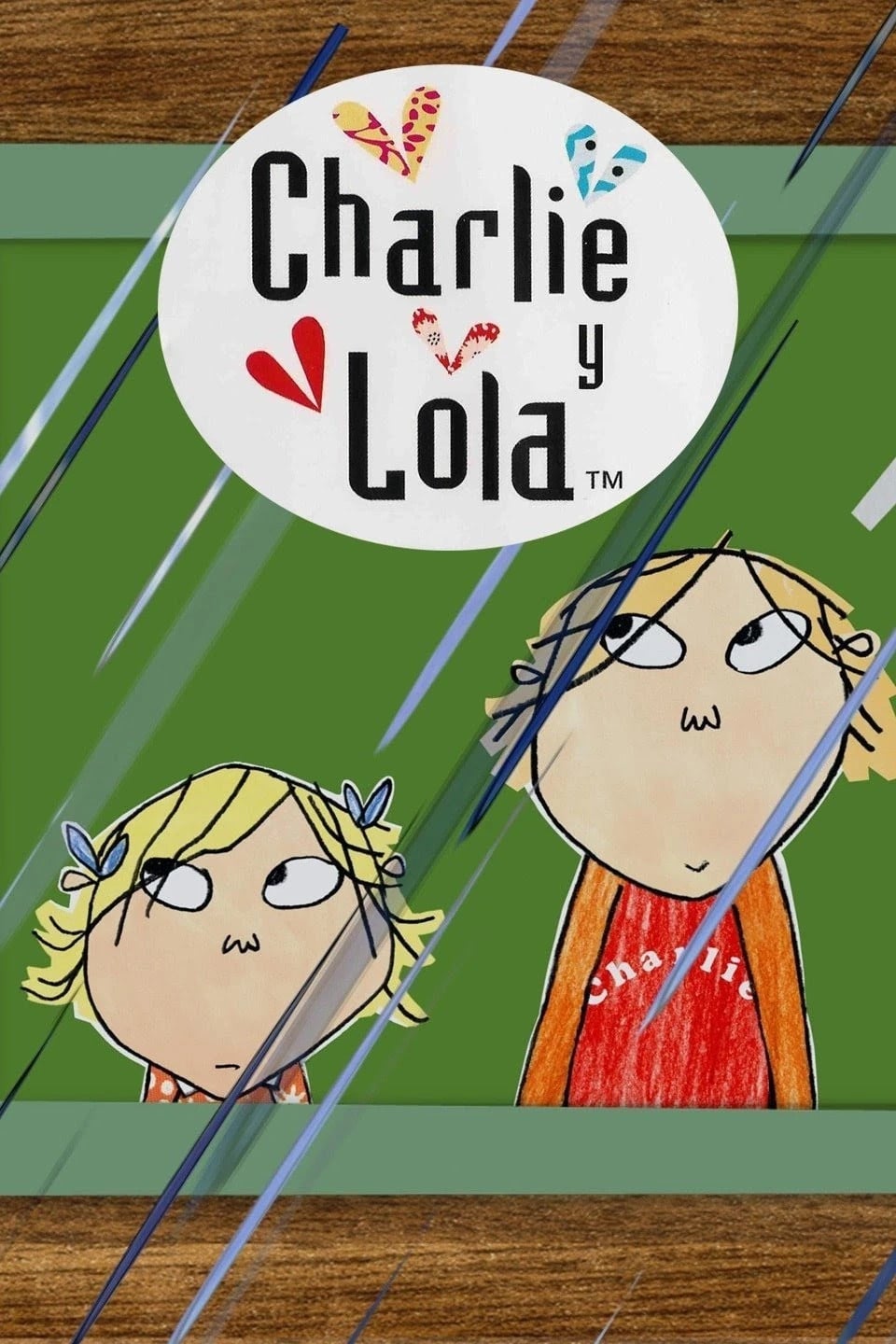 Charlie y Lola - Lauren Child · 2005