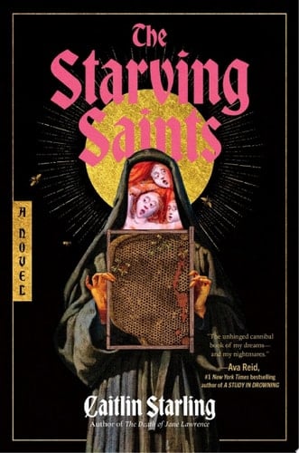 The Starving Saints - Caitlin Starling · 2025