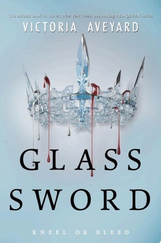 Glass Sword - Victoria Aveyard • 2016