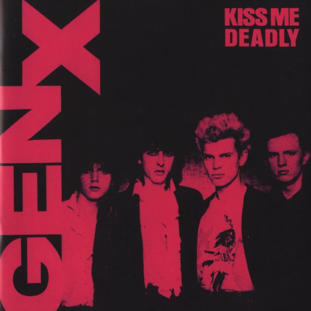 Kiss Me Deadly - Album · Generation X