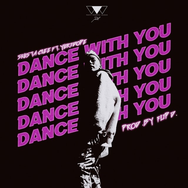 Dance With You - Album · Skusta Clee