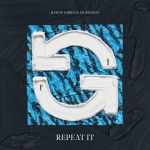 Repeat It - Song · Martin Garrix & Ed Sheeran