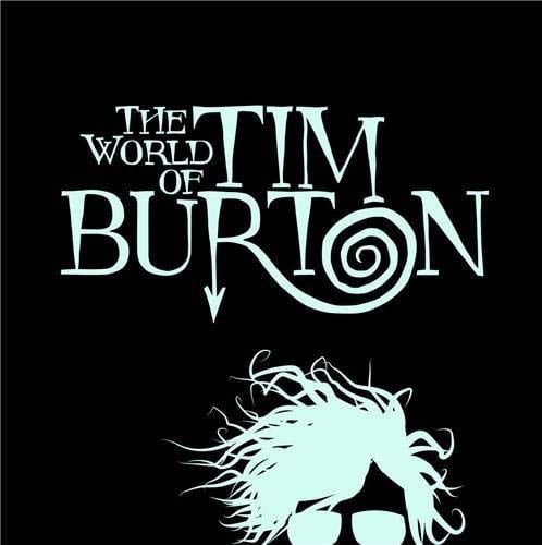 The World of Tim Burton - Tim Burton · 2015