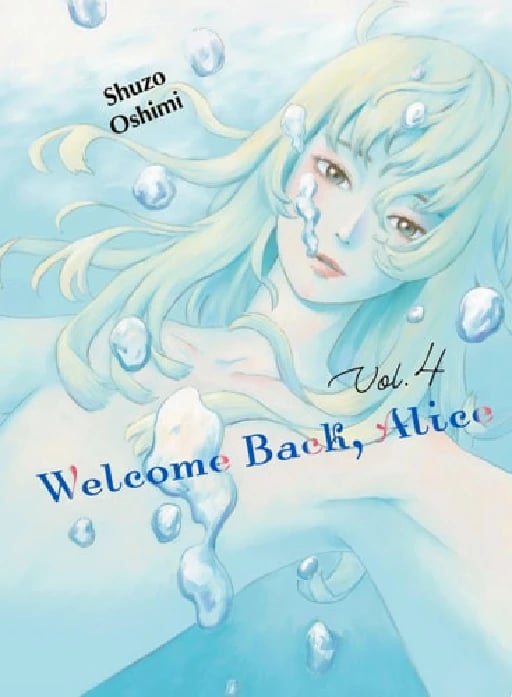 Welcome Back, Alice 4 - Shuzo Oshimi • 2022