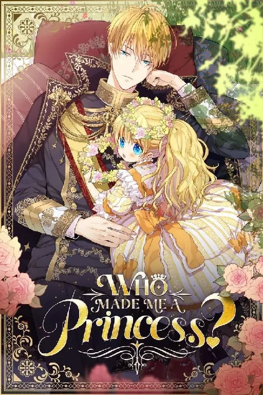Who made me a princess