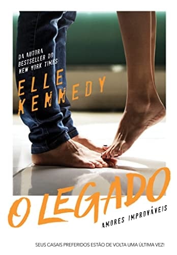 O legado: 5 - Elle Kennedy · 2019