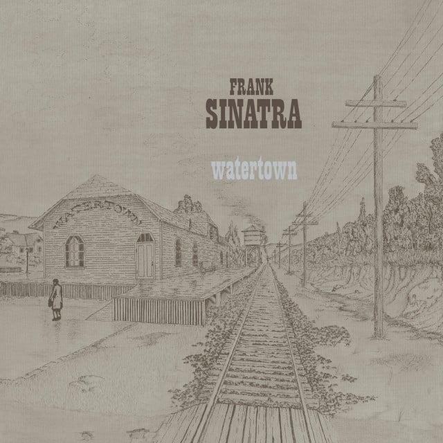 Watertown (Deluxe Edition / 2022 Mix) - Album · Frank Sinatra