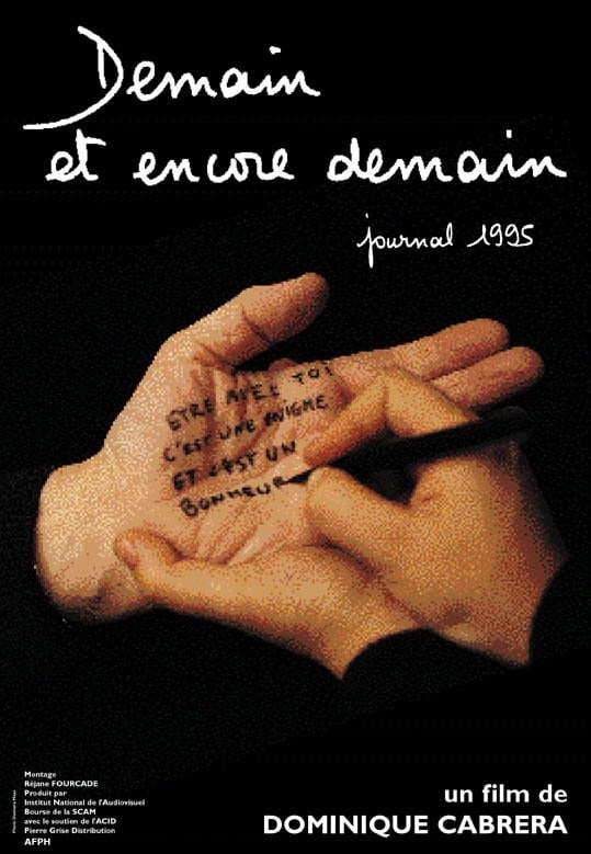Demain et encore demain, journal 1995 - Dominique Cabrera · 1998