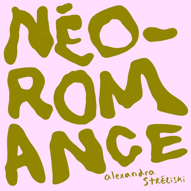 Néo-Romance - Album · Alexandra Streliski