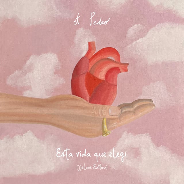 Esta vida que elegí (Deluxe Edition) - Album · st. Pedro