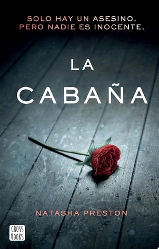 La cabaña - Natasha Preston · 2018