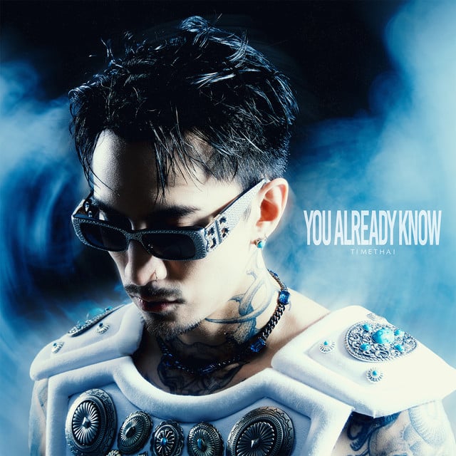 YOU ALREADY KNOW - Song · Timethai