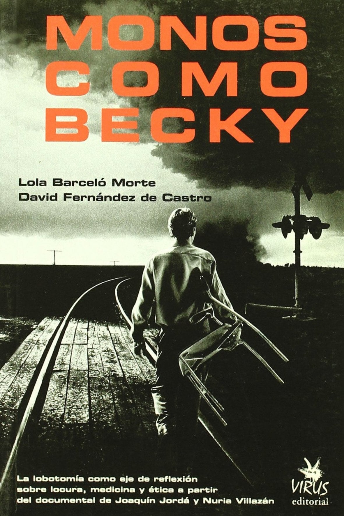 Monos como Becky - Joaquim Jordà · 1999