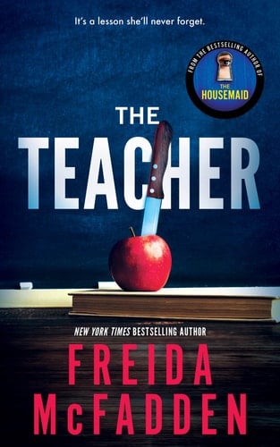 The Teacher - Freida McFadden · 2024